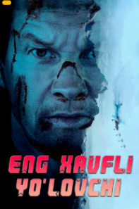 Eng xavfli yo'lovchi Aqsh kino Uzbek tilida (2025) O'zbek tilida tarjima kino