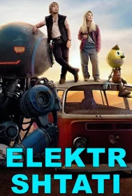 Elektrik Shtati / Elektrik Davlati Uzbek tilida 2025 o'zbekcha tarjima Aqsh filmi Yuklab olish