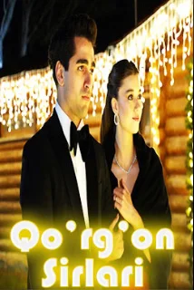 Qo'rg'on Sirlari (2026 Turk seriali) 1-2-3-4-5-10-20-50-70-90-100-150-200 Qism barcha qismlar uzbek tilida