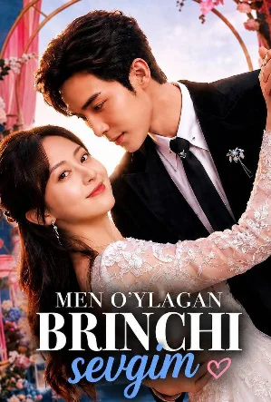 Men o'ylagan birinchi sevgim 1-2-3-4-5-10-20-50-60-70 Qism barcha qismlar uzbek tilida