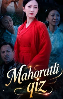 Mahoratli qiz dorama 1. 2. 3. 4. 5. 6. 7. 8. 9. 10. 11. 12 qism Uzbek tilida 2026 Koreya seriali barcha qismlar