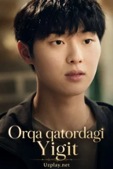 Orqa qatordagi yigit 1-2-3-5-10-20-30-40-50-60-70-80-85 Qism drama koreya seriali uzbek tilida Barcha qismlar 2026 HD skachat