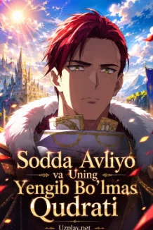 Sodda avliyo va Uning yengib bo'lmas qudrati 1-2-3-4-5-6-7-8-9-10-11-12-13-14-15-20 qism anime multfilmuzbek tilida Barcha qismlar Premyera uzbek o'zbek tilida tarjima multfilm